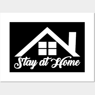 Stay at home Posters and Art